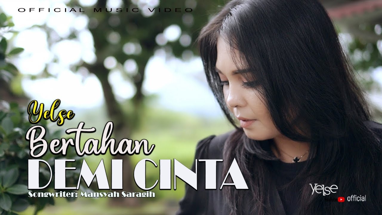 Yelse - Bertahan Demi Cinta ( Official Music Video )