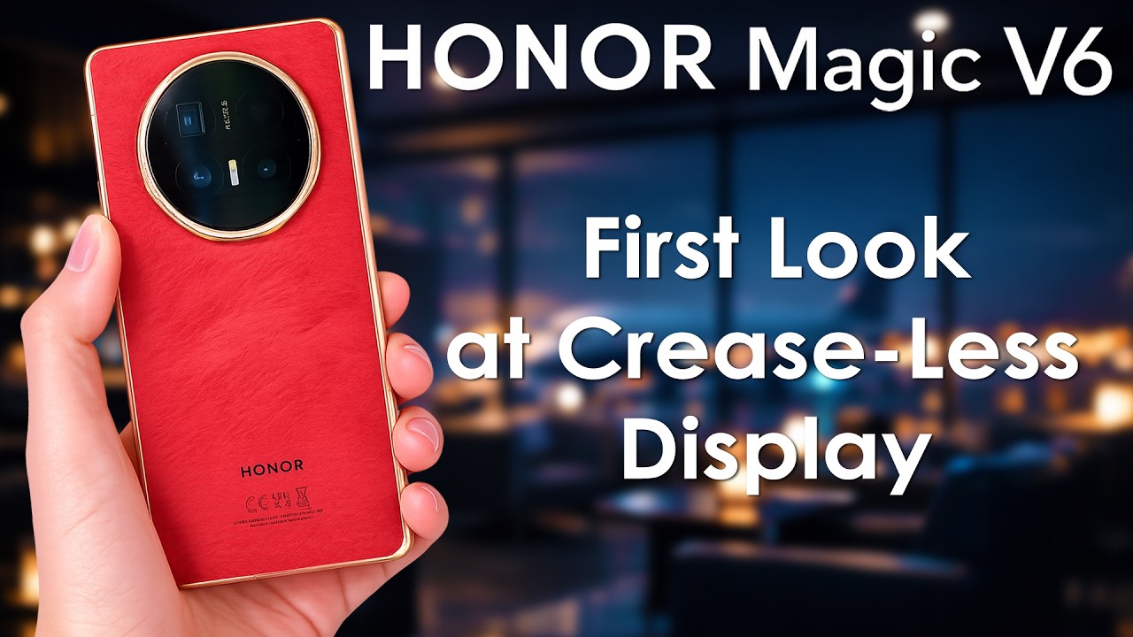 Honor Magic V6 Official First Look, Reveals Crease Less Display, Breakthrough Explained
