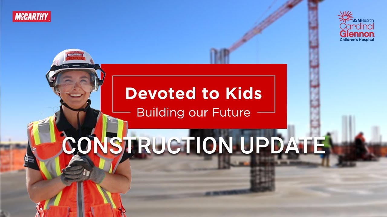 Devoted to Kids, Building our Future: SSM Cardinal Glennon Construction Update | Nov 2025