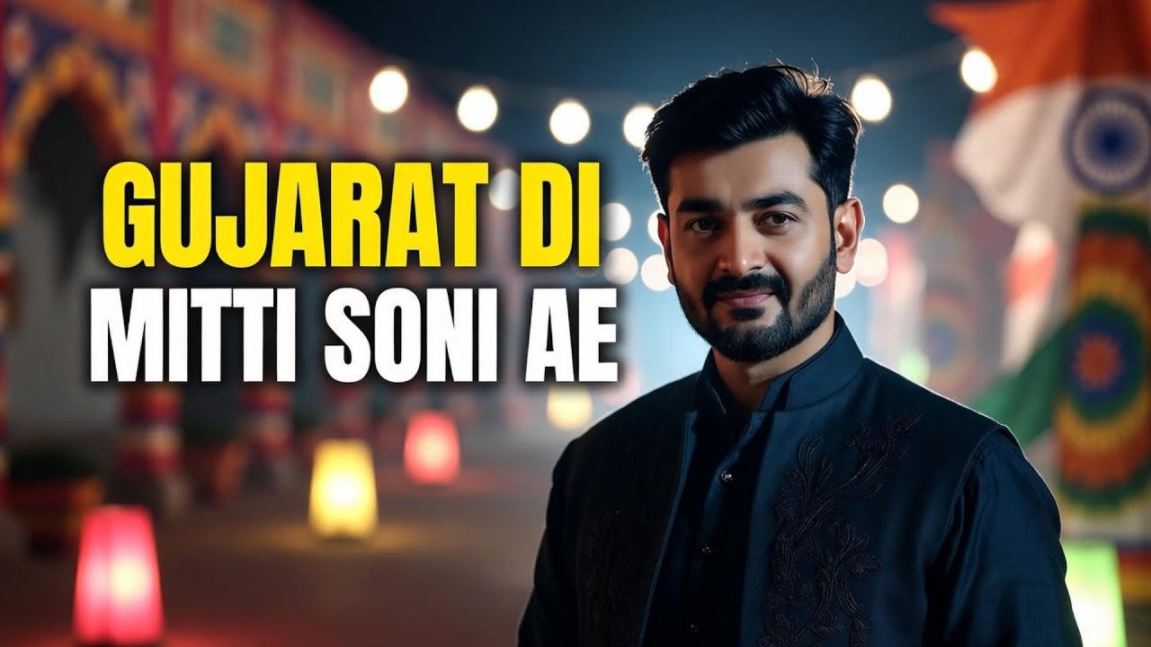 Gujarat Di Mitti Soni Ae | Punjabi Tribute Song for Gujarati People | Desi Pride Anthem