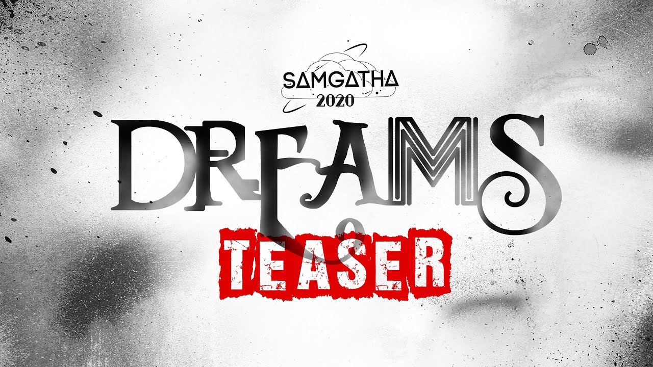 Samgatha 2020 - Official Teaser | Dreams | IIITDM Kancheepuram