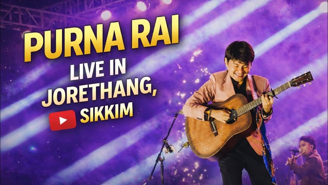 PURNA RAI Live Performance/ Jorethang Mela, Sikkim / Local Notes