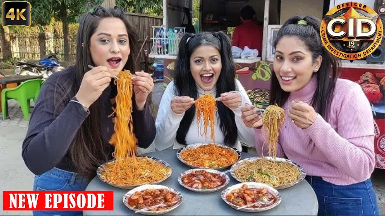 শ্রেয়া, পূর্বী এবং তারিকা বিপজ্জনক মিশনের সময় চাউমিন খেয়েছিল | CID | Crime Story | CID BENGALI