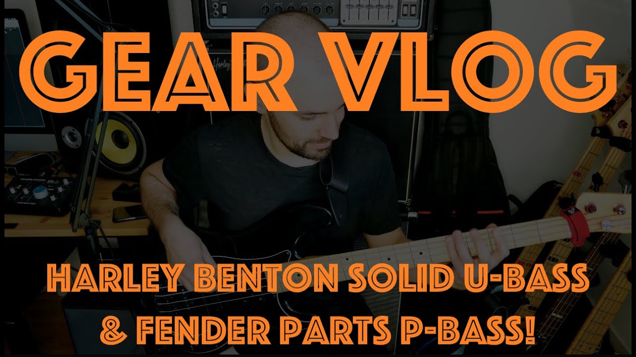 Gear Vlog  - Harley Benton Solid U-Bass & Fender Parts P-Bass!