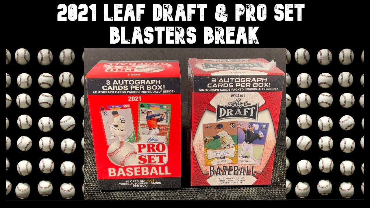 Let's Peep a Few 2021 Leaf Draft & Pro Set Baseball Blasters👀