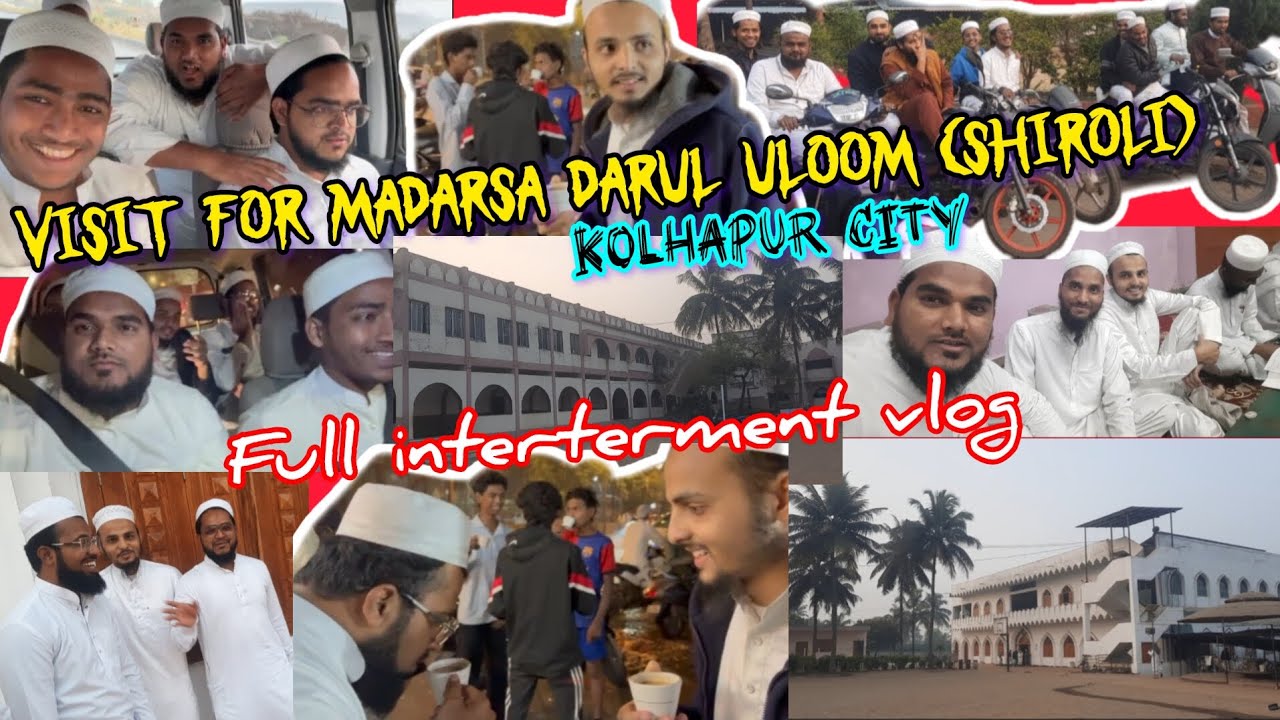 🫴😊VISIT FOR MADARSA DARUL ULOOM (SHIROLI) (kolhapur city) watching for and 