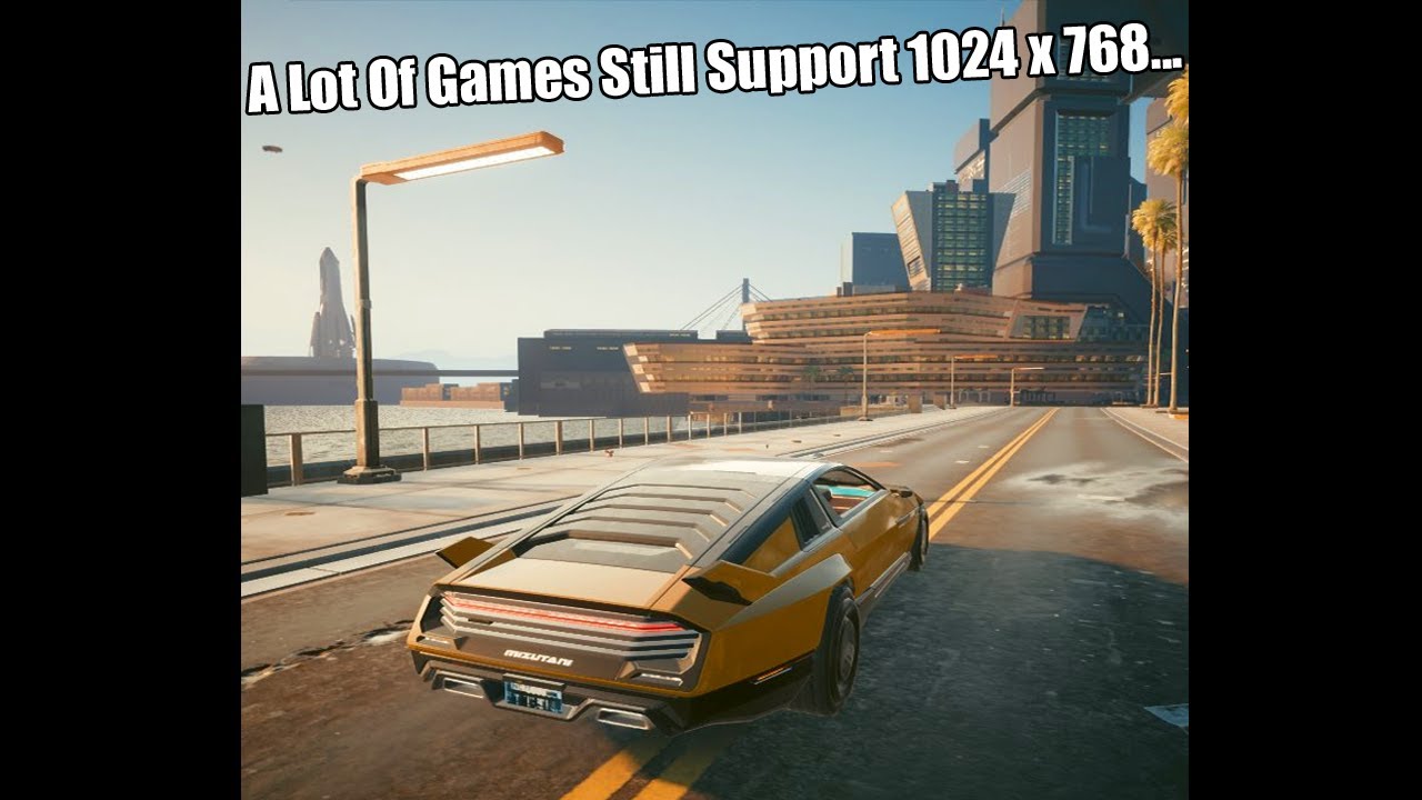 Gaming at 1024 x 768 Resolution In 2022...