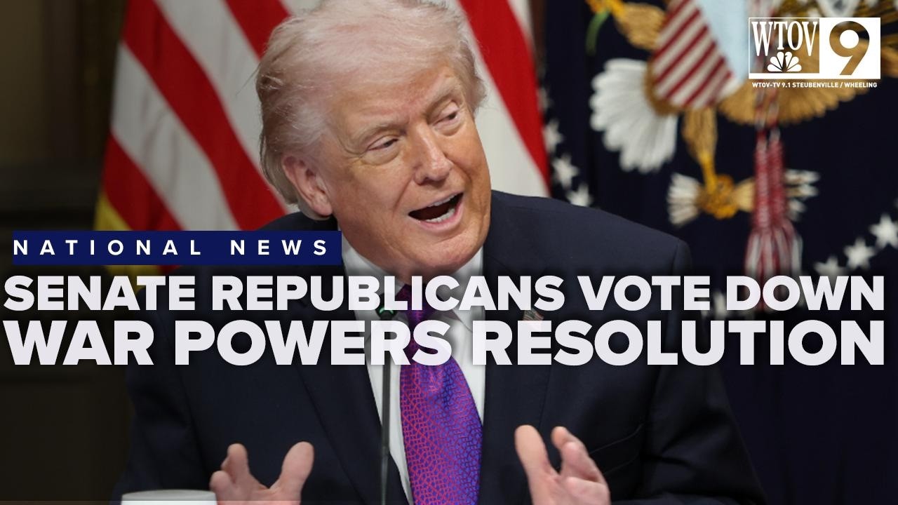 Senate Republicans vote down war powers resolution amid Iran conflict