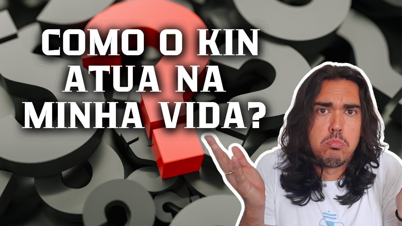 DESCOBRI MEU KIN, E AGORA?