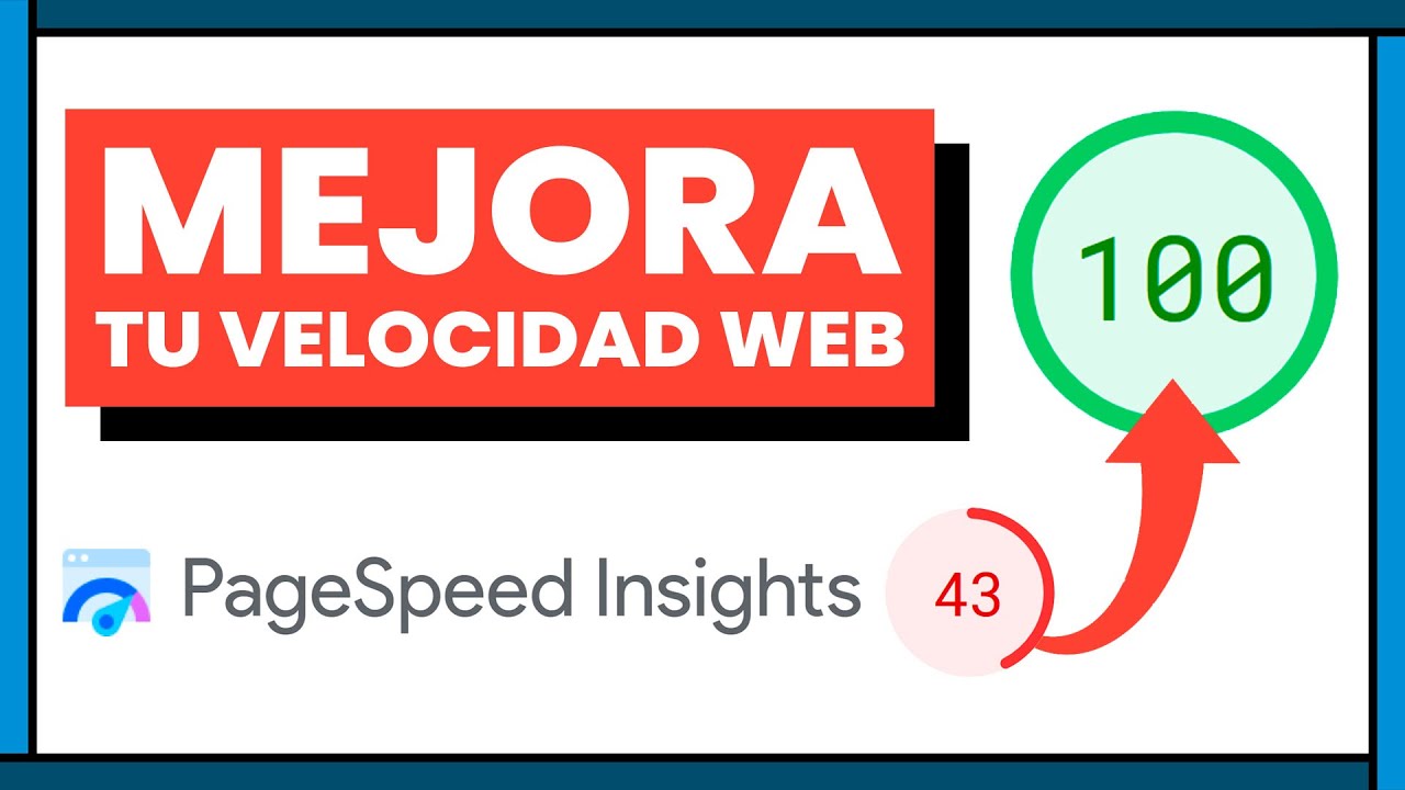 C&oacute;mo mejorar la VELOCIDAD de tu web en WordPress + PageSpeed Insights