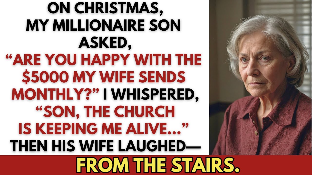 On Christmas, My Millionaire Son Asked About the $5,000 His Wife Sends Me Monthly…