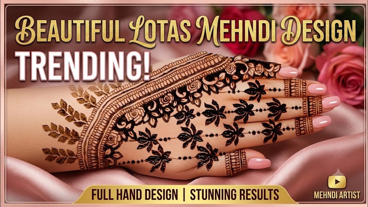 Beautiful floral bold lotas mehndi design #beatiful mehndi design 