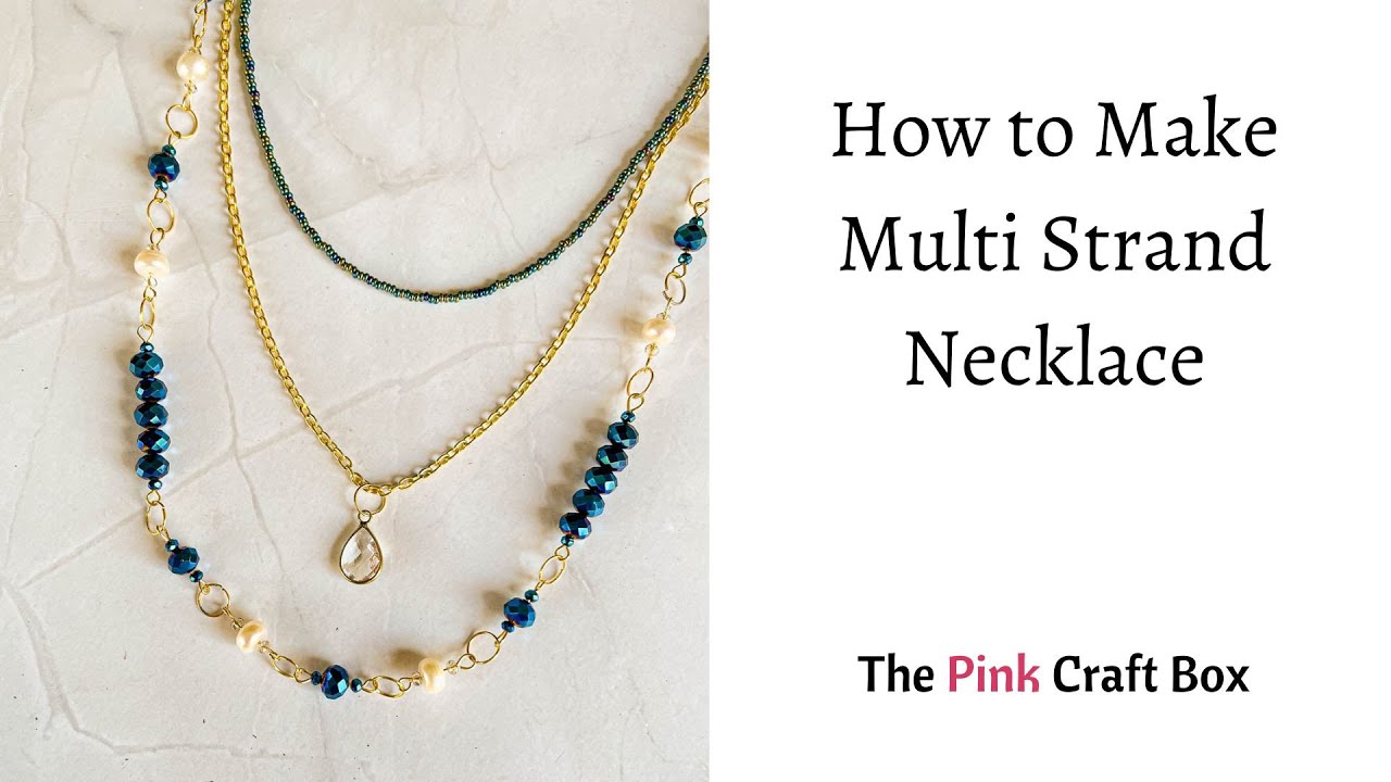 How to Make Multi Strand Necklace (Blue & White)