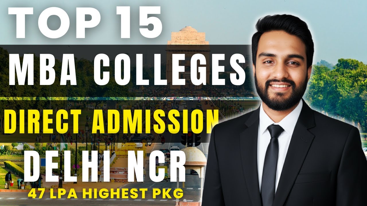 Top 15 MBA colleges in Delhi NCR 😍 | Direct Admission✅ Without Entrance Exam