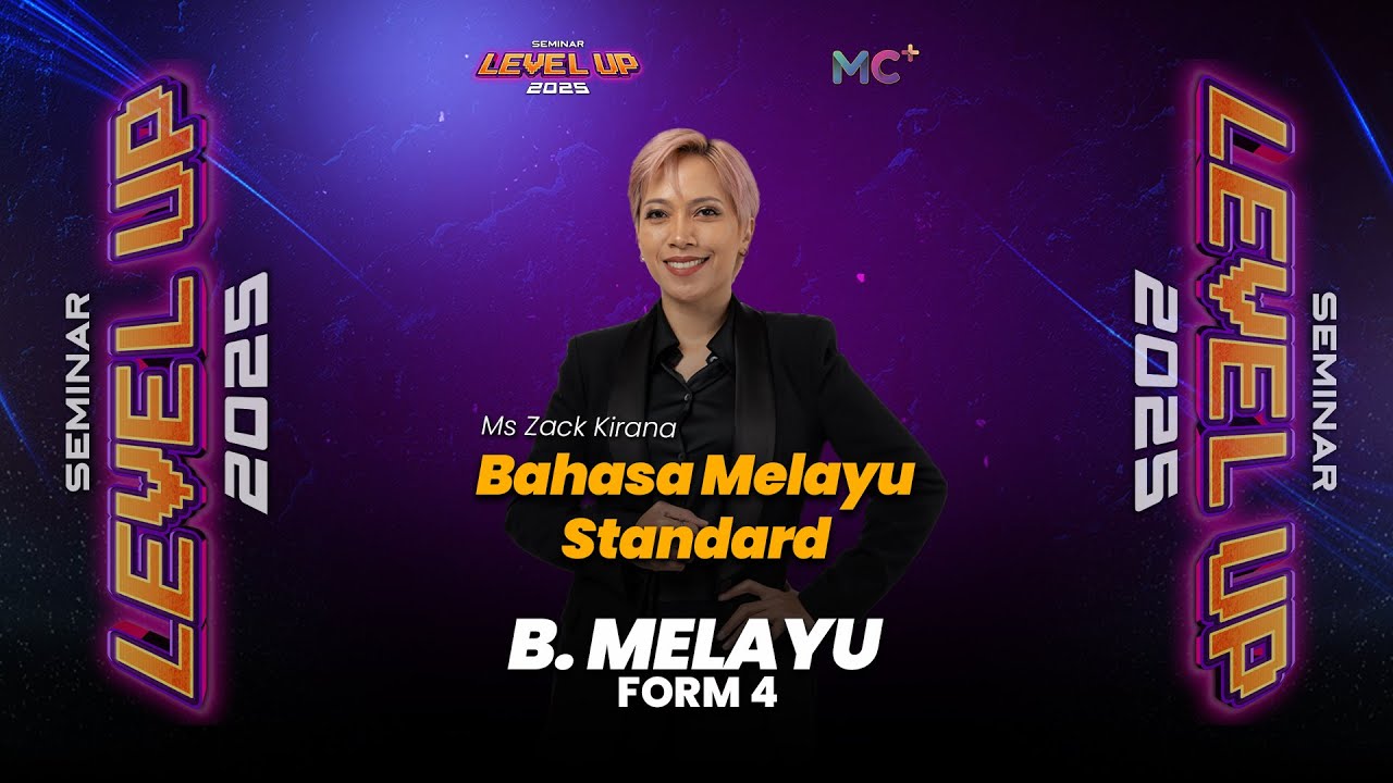 Seminar Level Up - FORM 4 B.MELAYU | Bahasa Melayu Standard