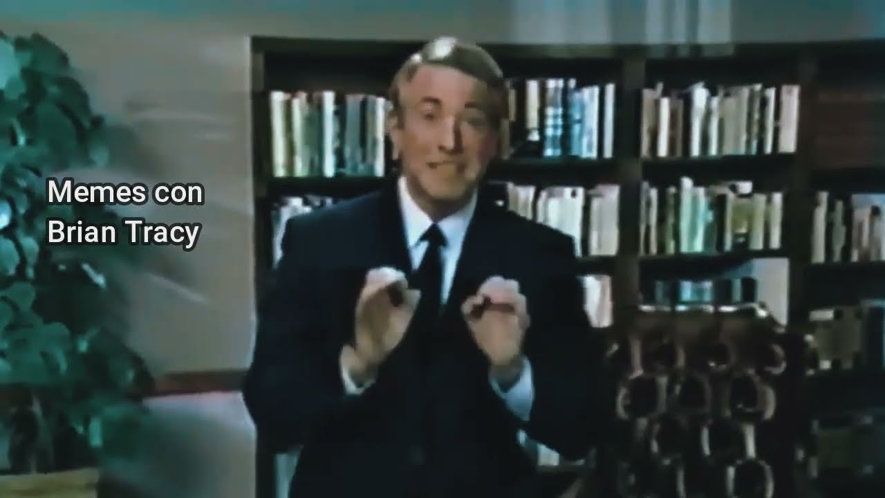 「 Especial 」 .. MEMEs con .. 【 Brian Tracy 】..