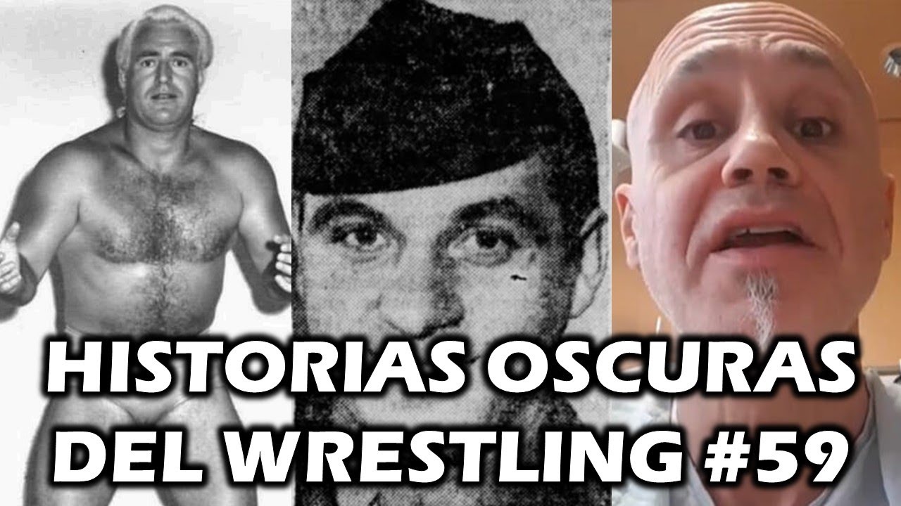 HISTORIAS OSCURAS DEL WRESTLING #59