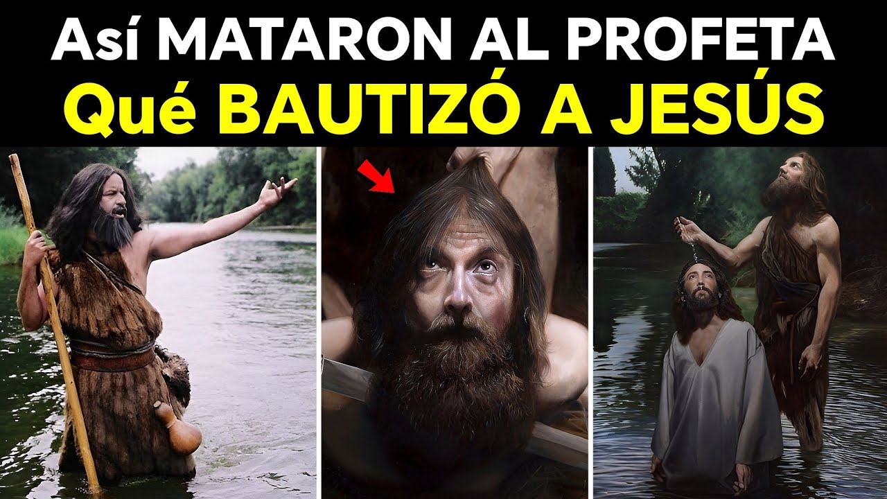 LA HORRIBLE MUERTE del Profeta Juan el Bautista