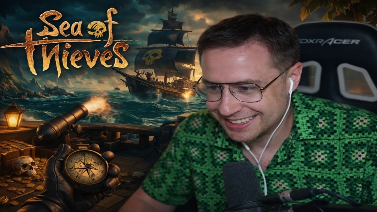 ЛИКС ВЕРНУЛСЯ в Sea of Thieves // QUICKHUNTIK, davay_po_novoy, SKILLZ0R1337