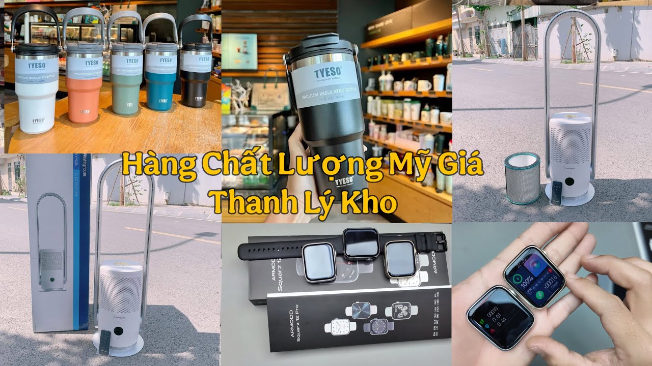Hàng xịn về kho, Quạt không cánh lọc khí thương hiệu lớn của Mỹ, Đồng Hồ Thông Minh, Ly Giữ Nhiệt