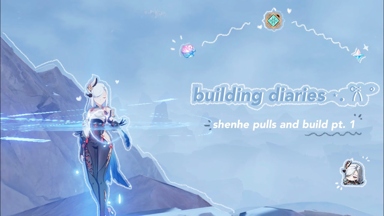 building diaries ⋆. 𐙚 ˚ shenhe pulls and build pt. 1 || cozy genshin impact gameplay ✮⋆˙