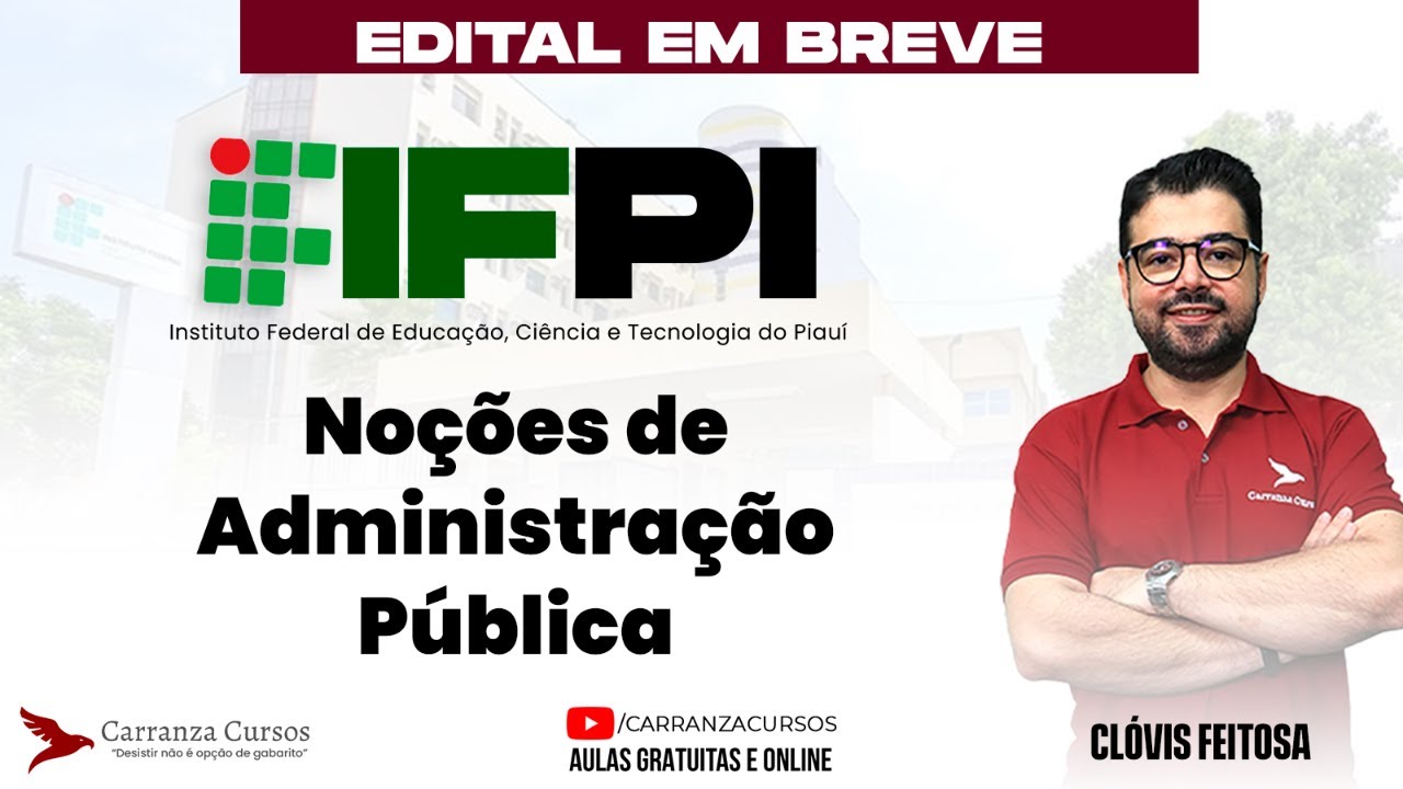 Concurso IFPI | Noções de Administração Pública para Concursos – Conceitos Essenciais
