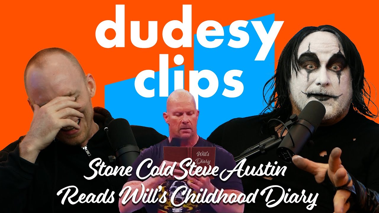 Stone Cold Reads Will Sasso's Childhood Diary | Dudesy w/ Will Sasso & Chad Kultgen