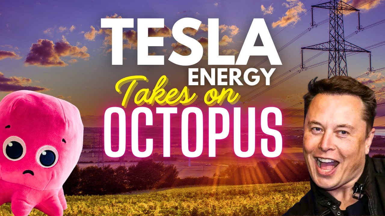 Tesla&rsquo;s UK Energy Takeover: Cheaper Bills, Greener Grid, & Octopus Showdown!
