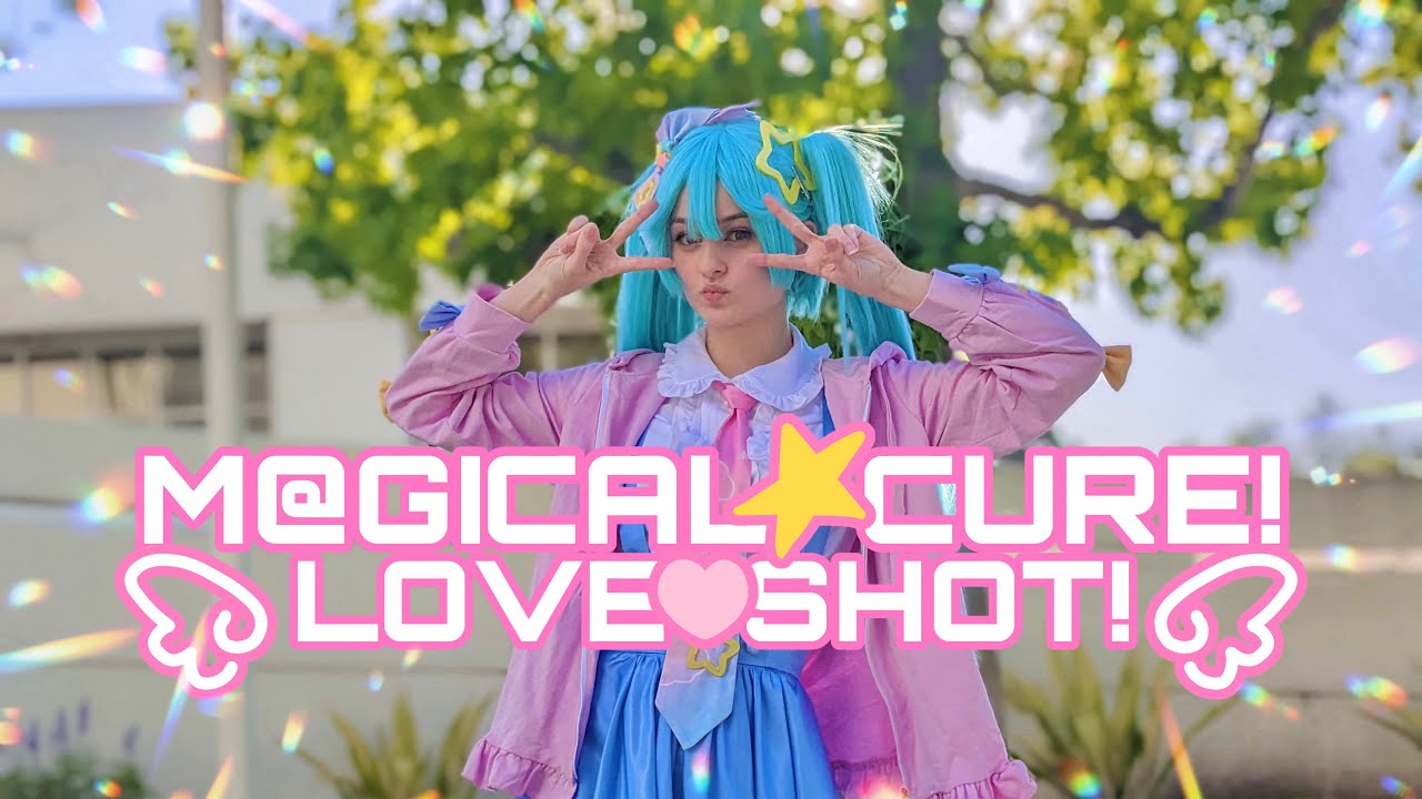 M@GICAL☆CURE! LOVE ♥ SHOT!| Vocaloid Cosplay Dance Cover|ボカロ | コスプレ | 踊ってみた