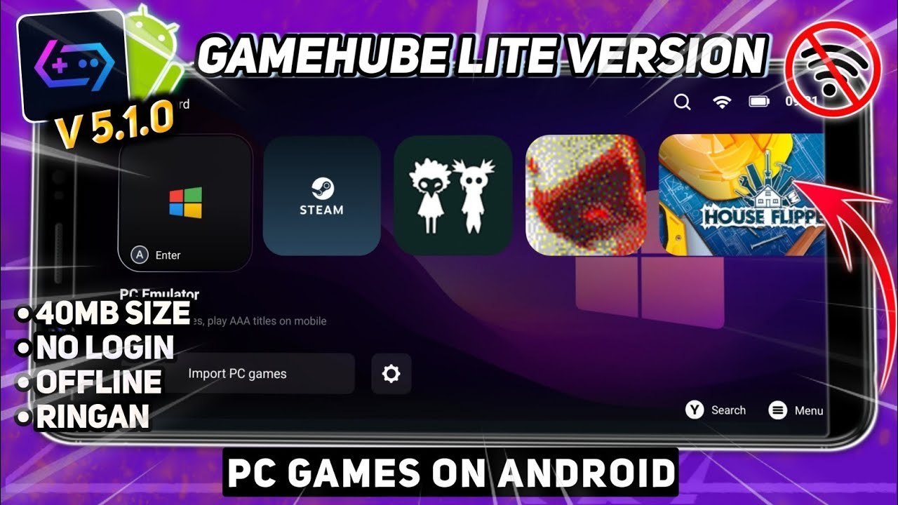 NEW!! GameHub Lite Version is Lighter & Optimized Without Offline Login - PC Games On Android!!