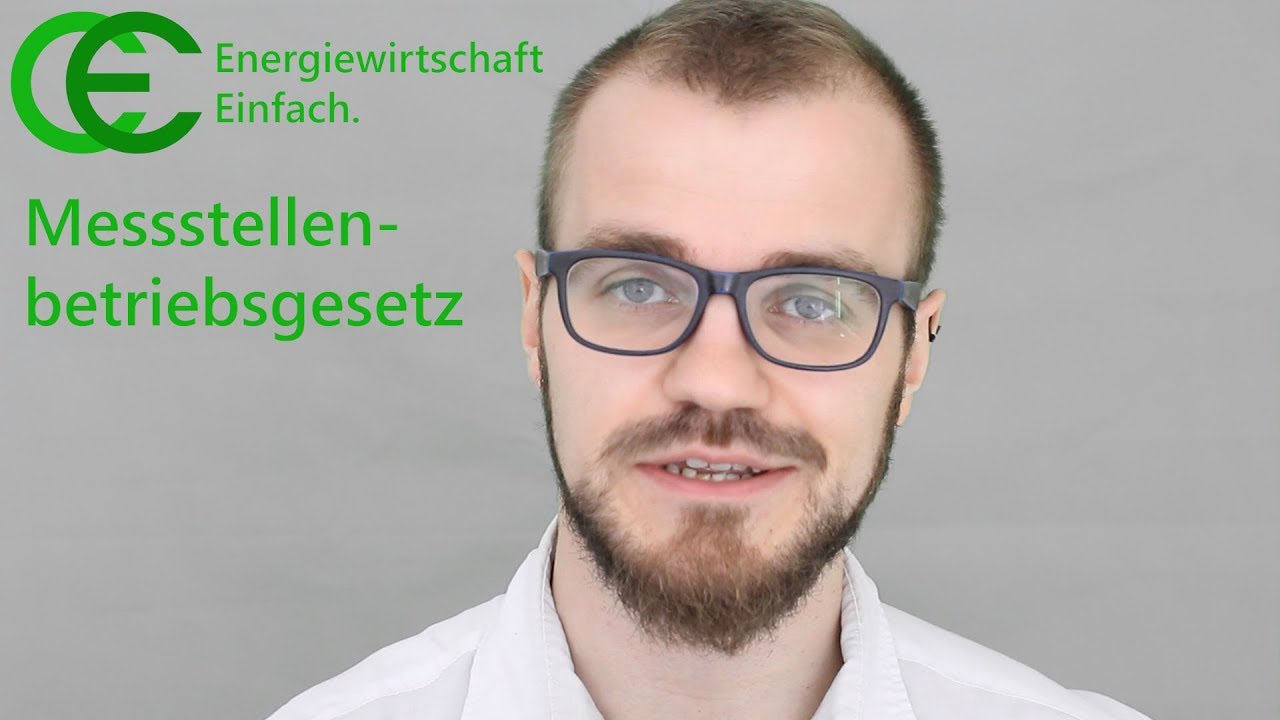 Das Messstellenbetriebsgesetz (MsbG) einfach erkl&auml;rt