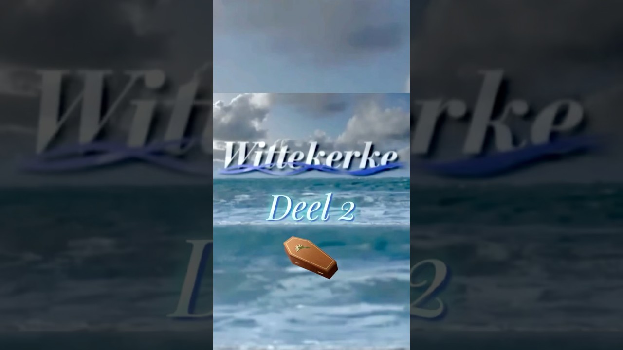 Wittekerke deel 2
