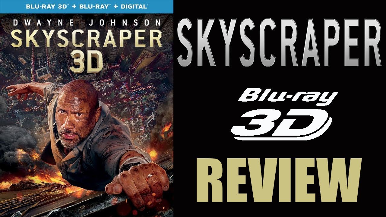 SKYSCRAPER 3D Blu-ray Review