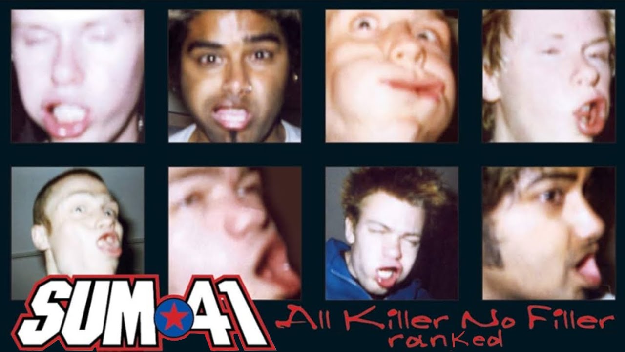 All Killer No Filler by Sum 41 Ranked