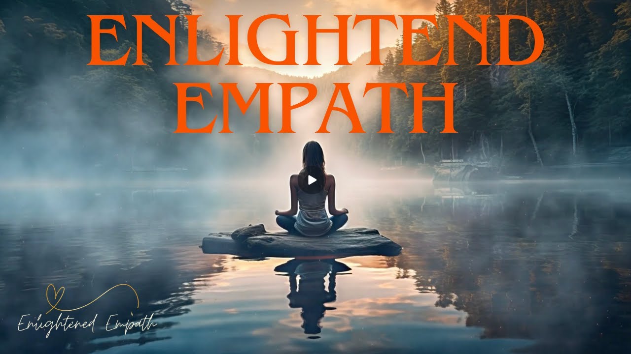Welcome To:  Enlightened Empath  Channel