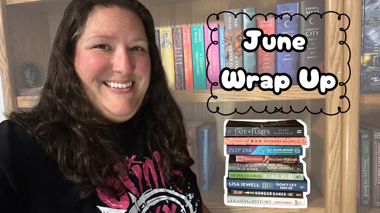 June Wrap Up- What a great month of reading! ✨