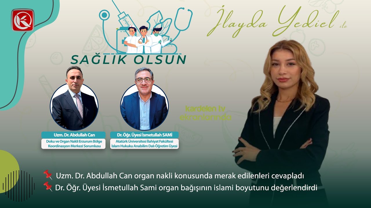 SAĞLIK OLSUN 04.11.2025 - ORGAN NAKLİ