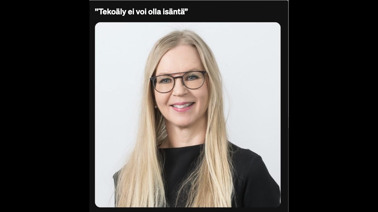 ”Tekoäly ei voi olla isäntä”