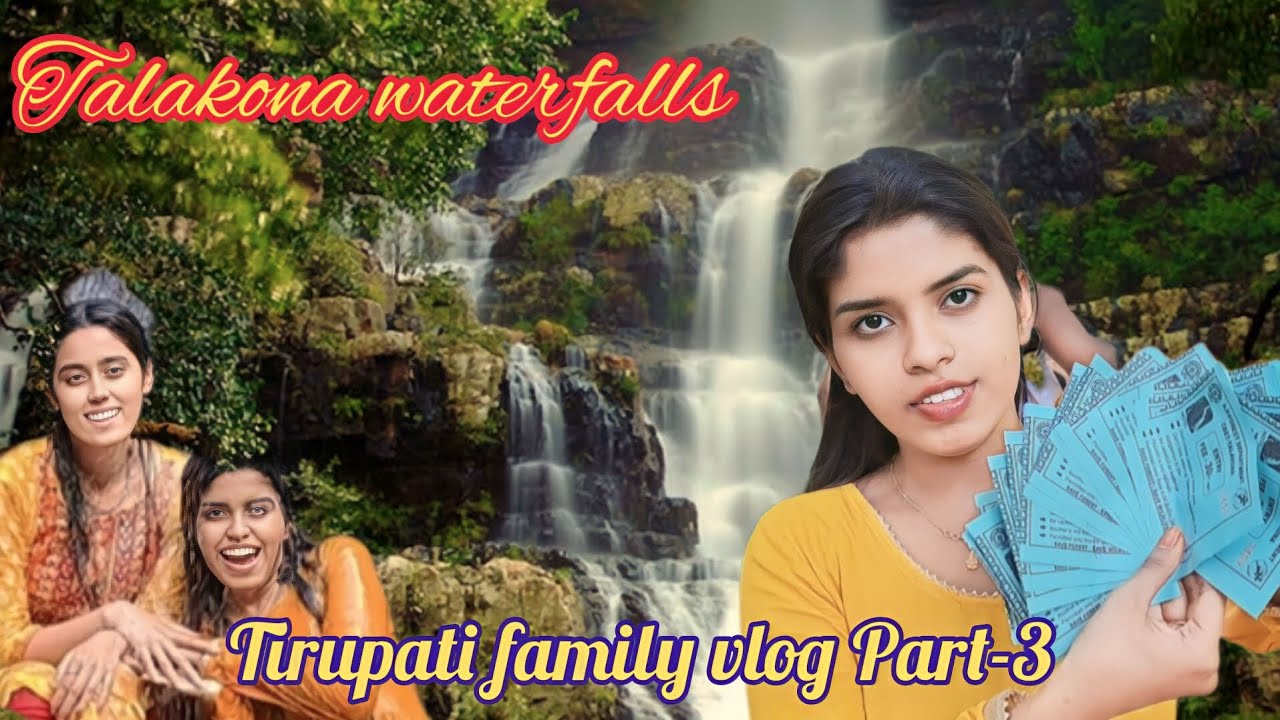 Talakona waterfalls | Tirupati | Andhra Pradesh | Family vlog Part-3 A complete guide best Trekking