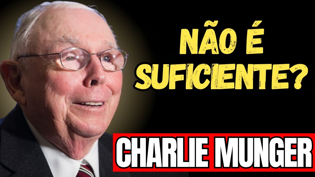 CHARLIE MUNGER - Rico ou Só Confortável?