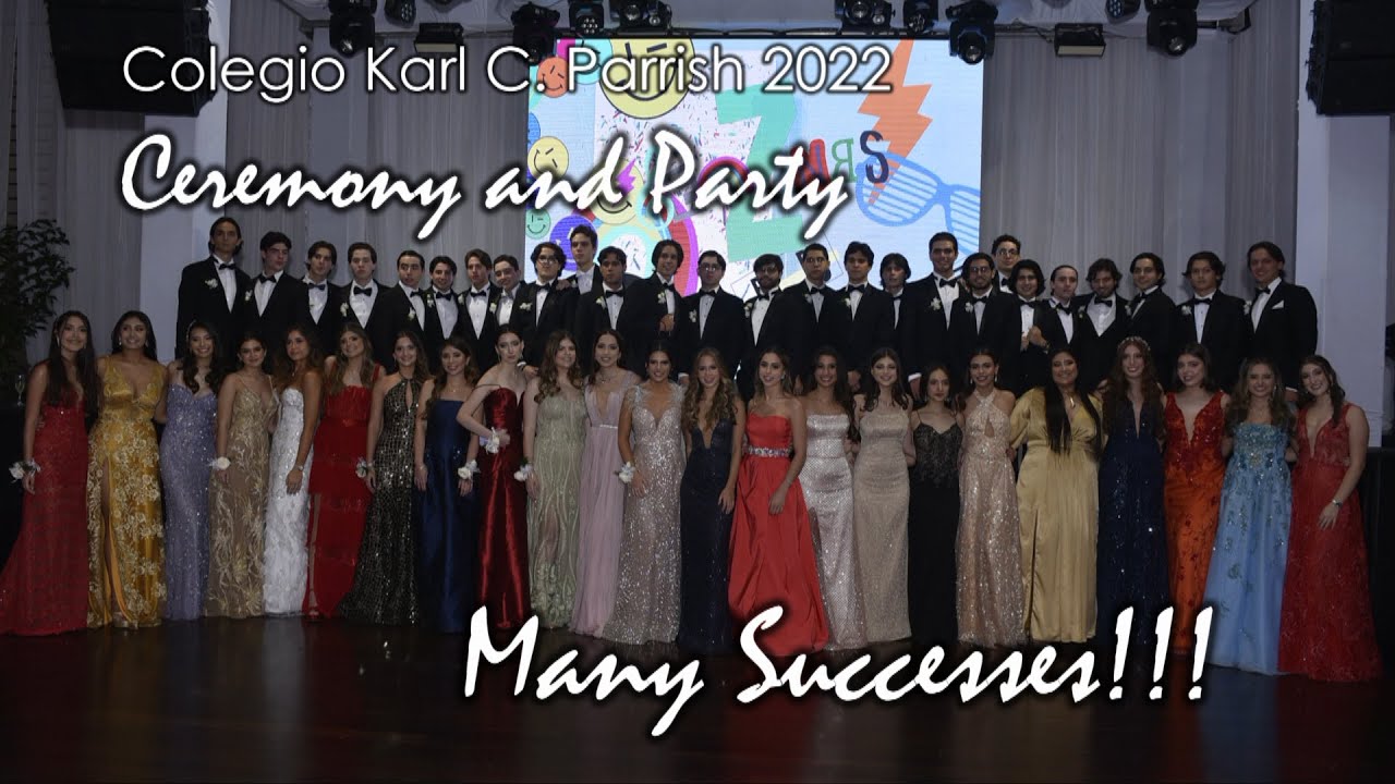 12th Grade Graduation Colegio Karl C  Parrish 2022