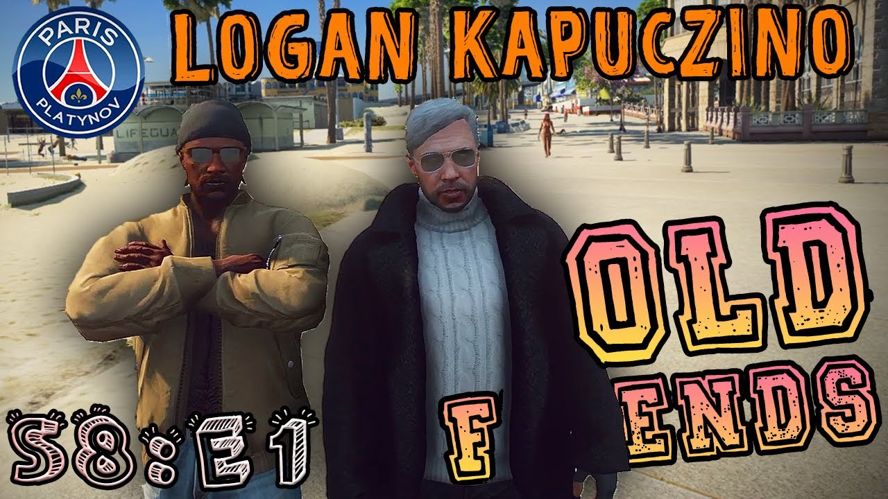 LOGAN KAPUCZINO - S8:E1 