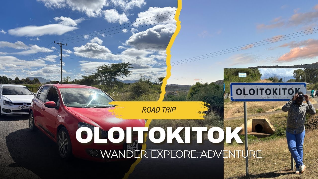 ROAD TRIP | NAIROBI - OLOITOKITOK- TARAKEA, TANZANIA BORDER