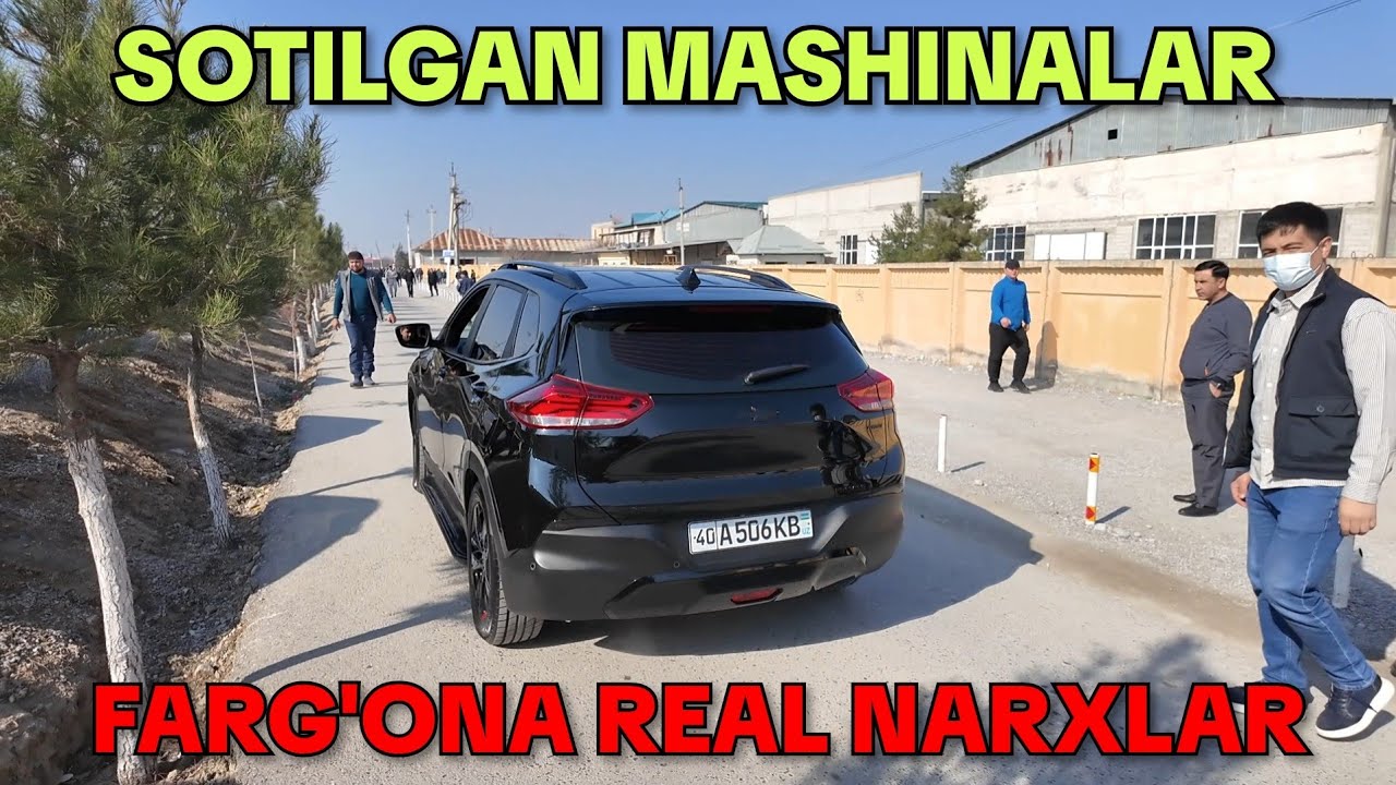 BUGUNGI SOTILGAN MASHINALAR. REAL NARXLAR. FARG'ONA MASHINA BOZORI 