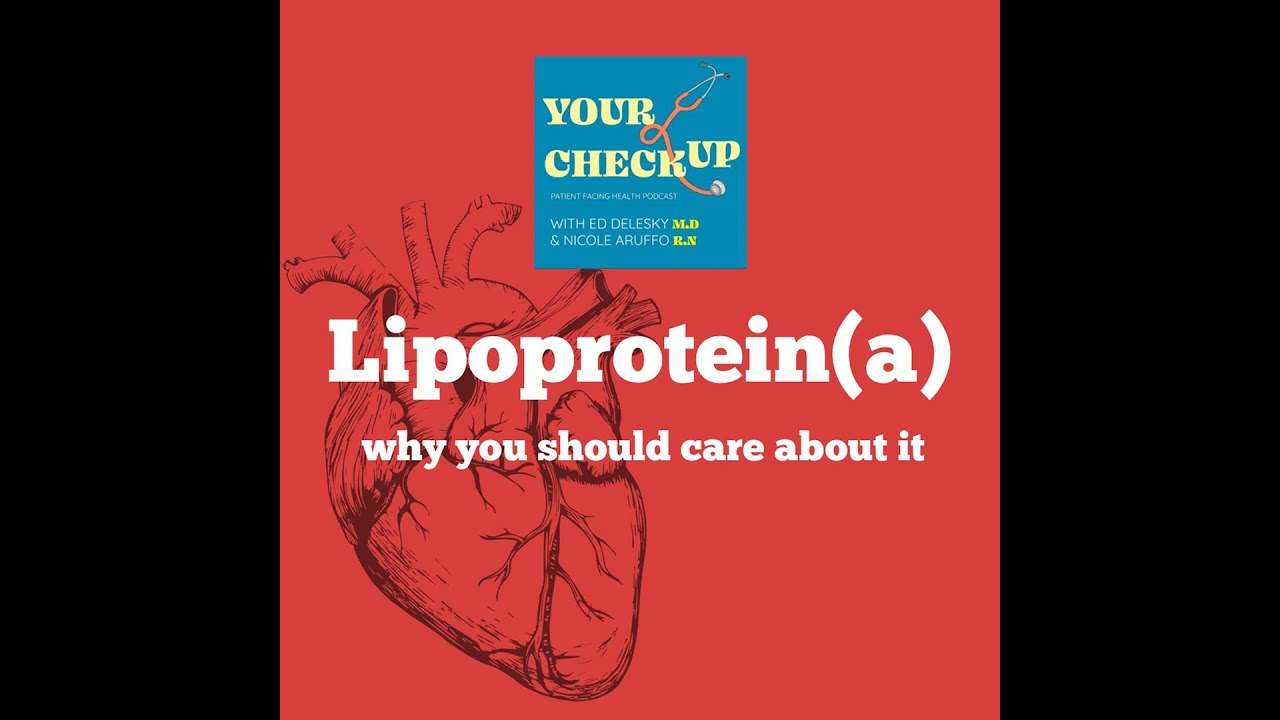 89: Why Your Cholesterol Can Look Normal — and Still Be Risky Lipoprotein a