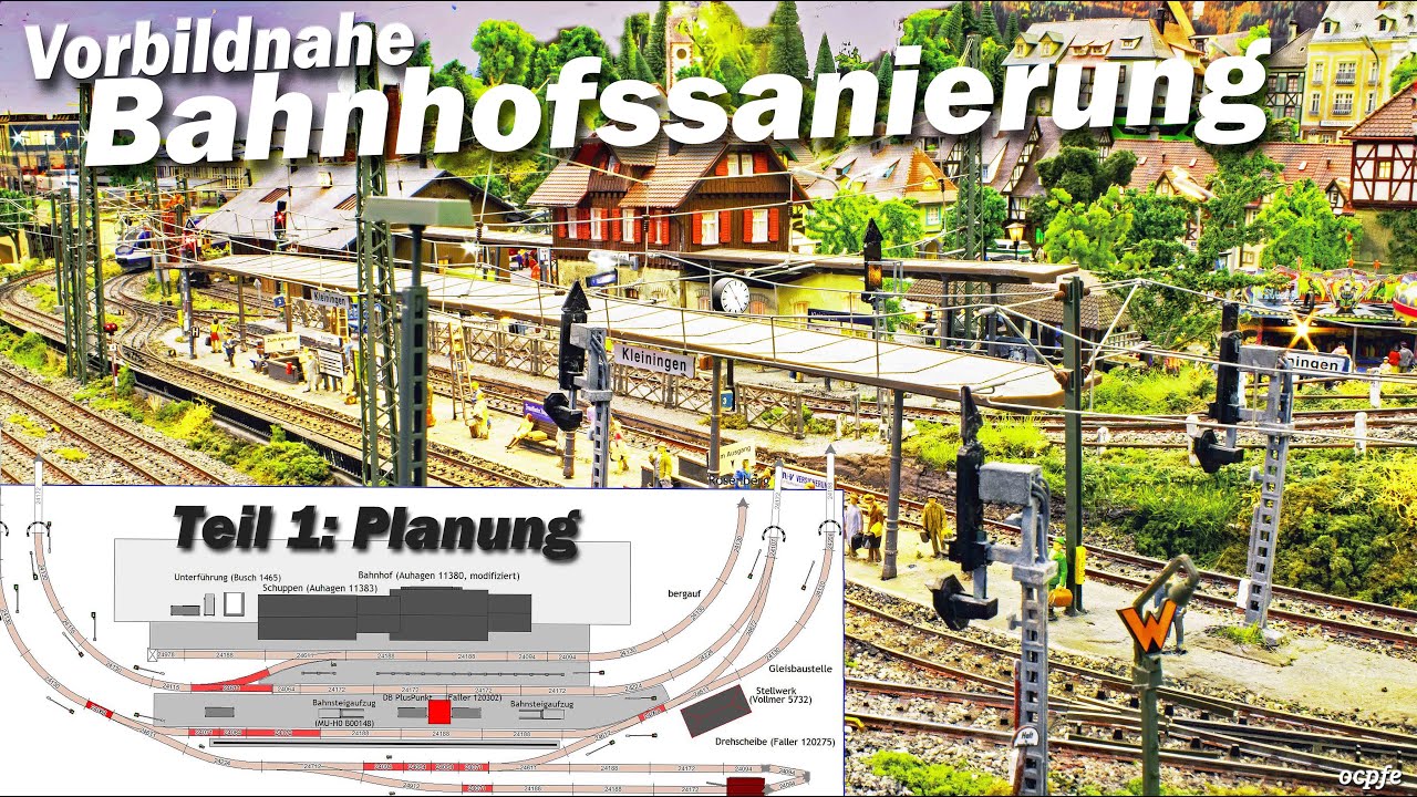 Vorbildnahe Bahnhofssanierung in H0 - Planung & Material für einen modernen DB Haltepunkt