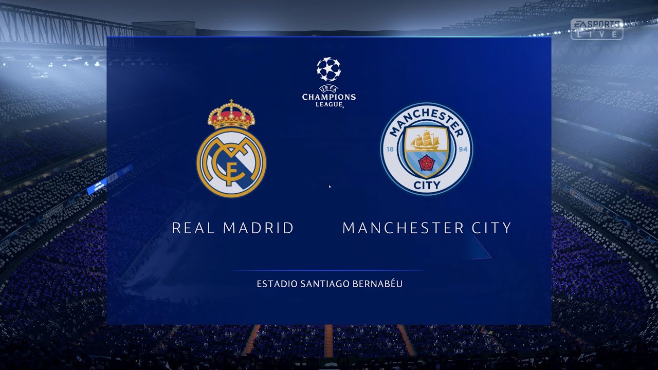 FIFA 19 - Real Madrid Vs. Manchester City - UEFA Champions League Semi Final Match | [4K60]