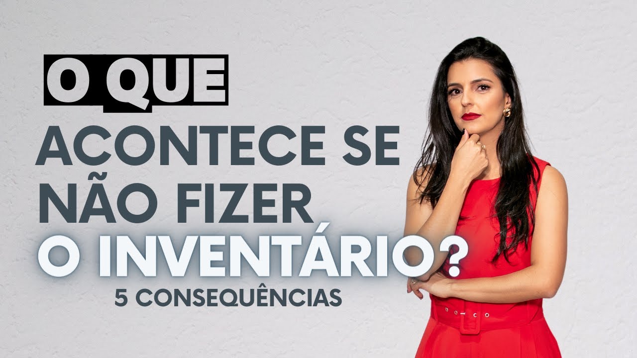 O que acontece se não fizer um inventário? #inventario
