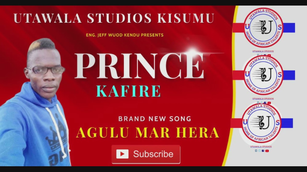 Agulu mar hera][Prince Kafaya][Utawala Studios-Kisumu