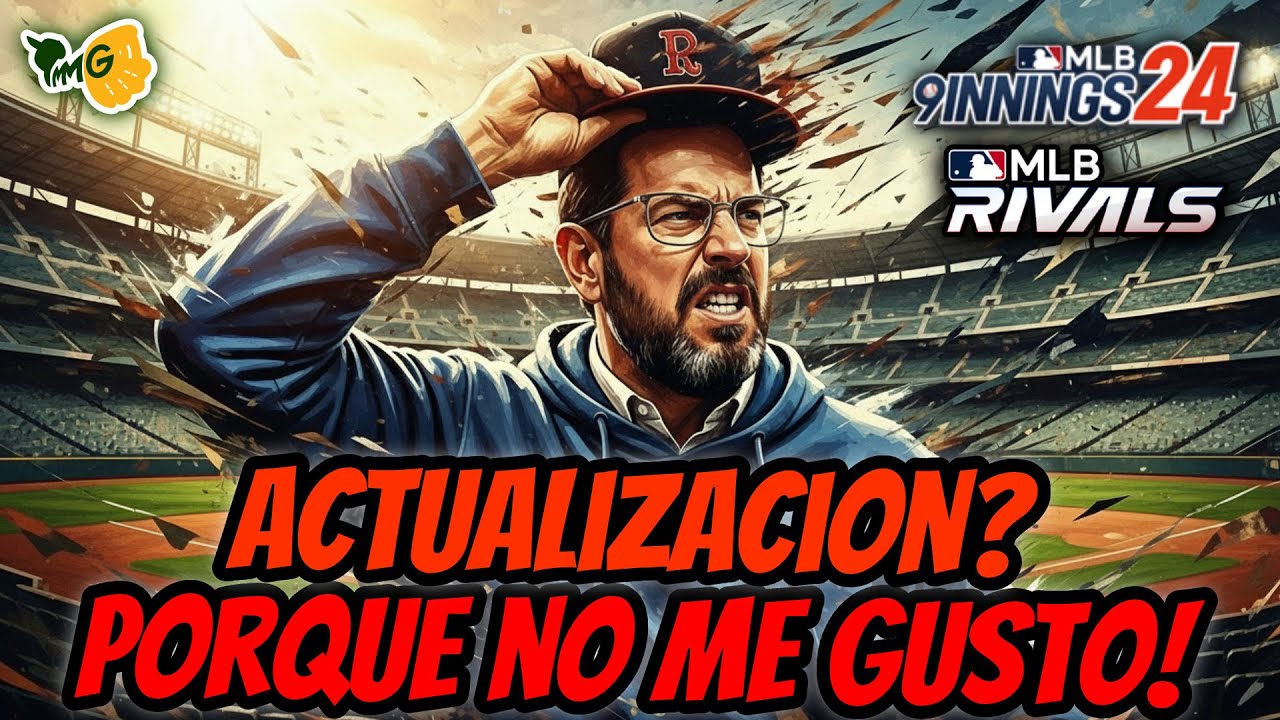 💔 La actualización de MLB Rivals NO ME GUSTO, PORQUE?!